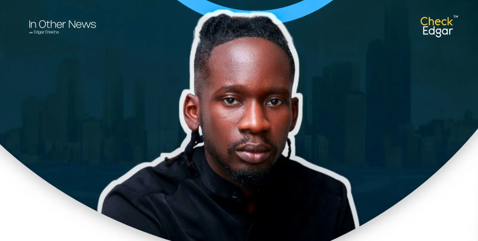 Mr Eazi  in a black outfit is framed by a stylized white outline.