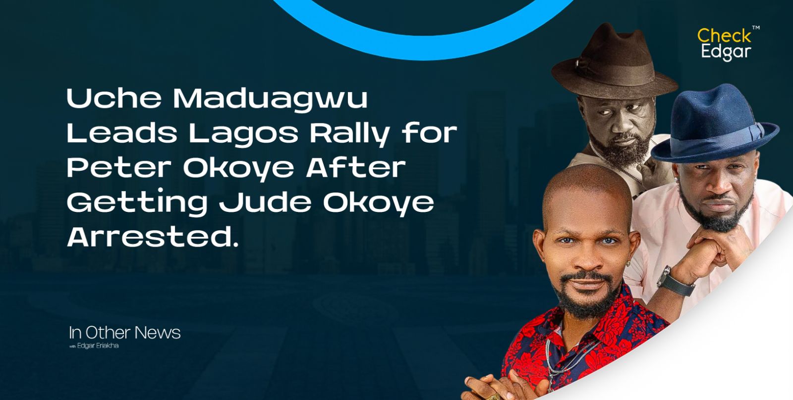 Cover image for “Uche Maduagwu Leads Lagos Rally for Peter Okoye After Getting Jude Okoye Arrested.”